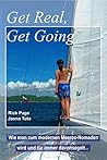 Get Real, Get Goi...
