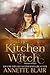 The Kitchen Witch (The Whimsical Magic Series Book 1)