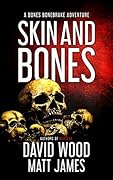 Skin and Bones
