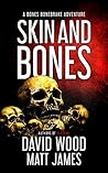 Skin and Bones