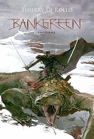 Bankgreen, l'intégrale (Kindle Edition)