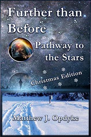 Further than Before: Pathway to the Stars (Compendium-Christmas Edition)
