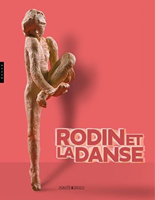 Rodin et la danse (Paperback)