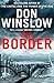 The Border by Don Winslow