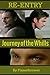 Re-Entry: Journey of the Whills