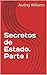 Secretos de Estado. Parte I
