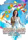 Kitchen Magic: Si...