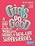 Girls Do Good by Jos Dirkx