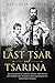 The Last Tsar and Tsarina (...
