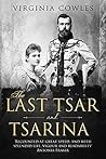 The Last Tsar and Tsarina (Tales of the Tsars Book 1) The Last Tsar and Tsarina (Tales of the Tsars Book 1)