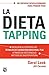 La dieta tapping (Edición m...