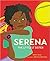 Serena by Karlin Gray