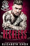Reckless (Skulls Renegade MC, #7)
