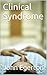 Clinical Syndrome