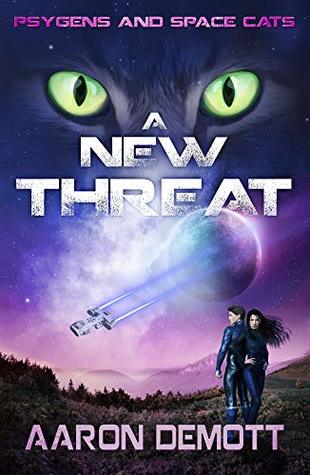 A New Threat (Psygens and Space Cats Book 1)