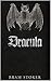 Dracula by Stoker Bram: vampire fantasy novel