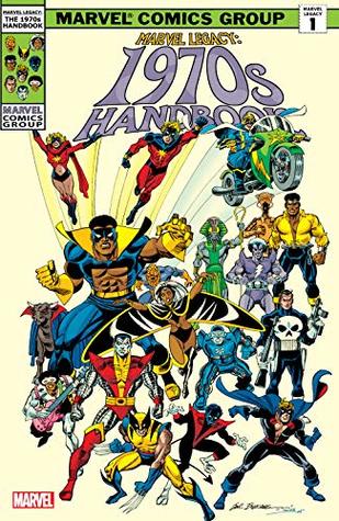 Marvel Legacy: The 1970s Handbook #1 (Marvel Legacy: The 1960s-1990s Handbook)