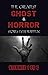 The Greatest Ghost & Horror Stories Ever Written: Volumes 1 to 7