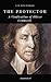 The Protector: A Vindication of Oliver Cromwell, Annotated