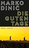 Die guten Tage