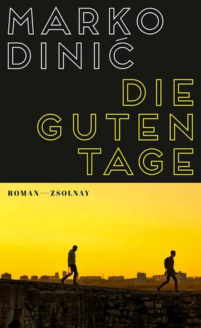 Die guten Tage (Hardcover)