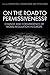 On the Road to Permissiveness?: Change and Convergence of Moral Regulation in Europe