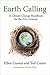 Earth Calling: A Climate Change Handbook for the 21st Century (Sacred Activism 4)