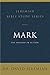 Mark: The Messiah in Action (Jeremiah Bible Study Series)