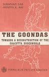 Goondas Towards a Reconstruction of the Calcutta Underworld