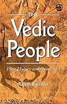 Book cover for The Vedic People: Their History and Geography