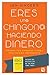 Eres un@ chingon@ haciendo dinero by Jen Sincero Eres un@ chingon@ haciendo dinero by Jen Sincero