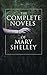 The Complete Novels of Mary...