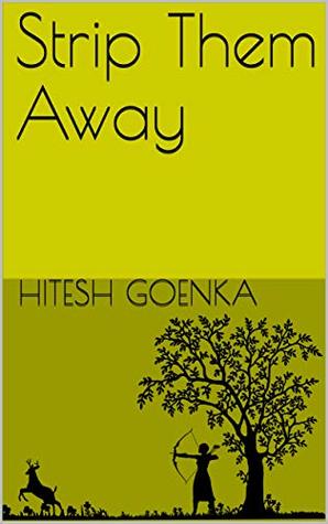 Strip Them Away (Kindle Edition)