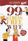 99 Stress Free Wife 99 Stress Free Wife