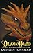 Dragon Hoard and Other Tales of Faerie by Cathleen Townsend