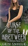Curse of the InBetween (The InBetween Series, #1)