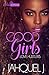 Good Girls Love Hustlers (Good Girls Love Hustlas Book 1)