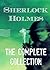 Sherlock Holmes: The Complete Collection