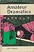 Handbook of Amateur Dramatics