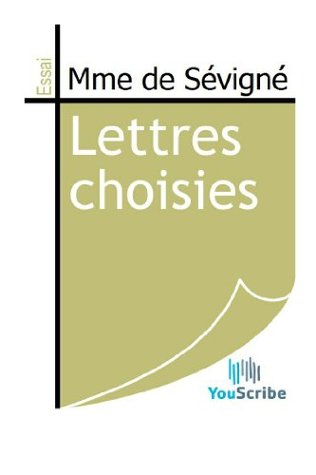 Lettres choisies (French Edition)