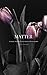 Matter: A Collection of Poetry, Prose and Photography