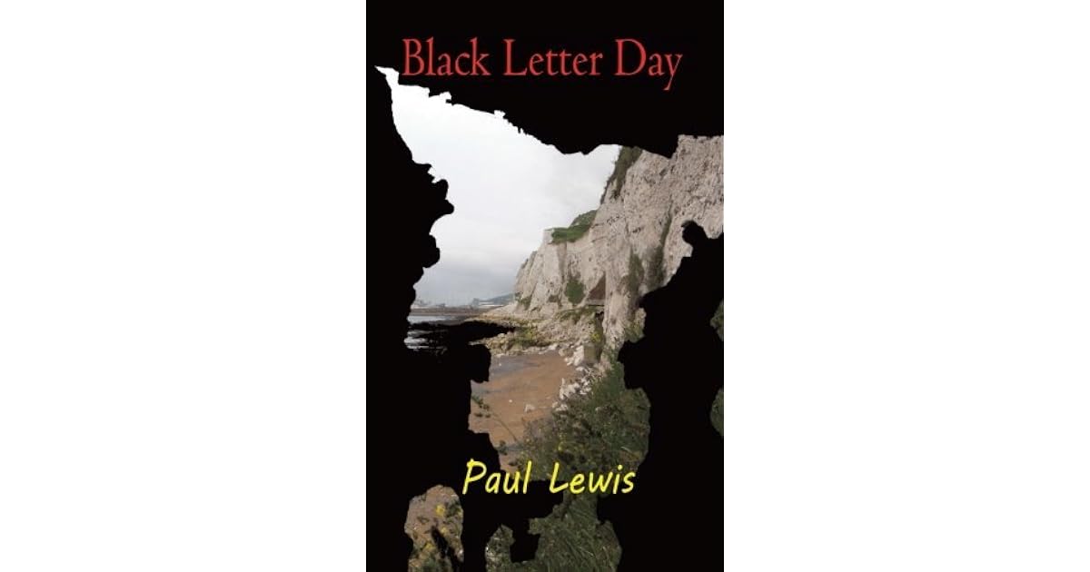 Black Letter Day by Paul Lewis