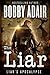 The Liar by Bobby Adair