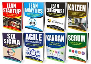 LEAN: Ultimate Collection - Lean Startup, Lean Analytics, Lean Enterprise, Kaizen, Six Sigma, Agile Project Management, Kanban, Scrum