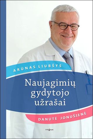 Naujagimių gydytojo užrašai (Hardcover)