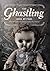 The Ghastling: Book Four