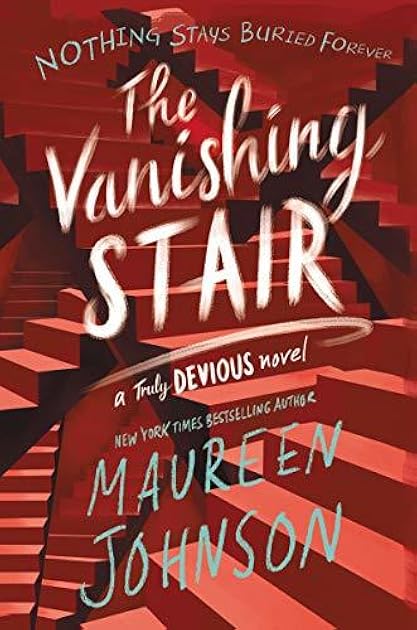 The Vanishing Stair (Truly Devious, #2)