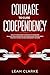 Courage to Cure Codependenc...