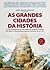 As Grandes Cidades da História