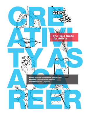 Creativity as a Career: The Field Guide for Artists